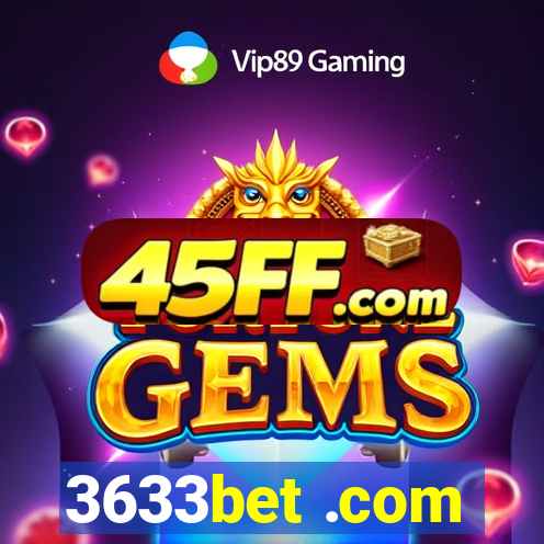 3633bet .com